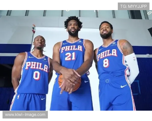 费城76人新赛季阵容深度解析与夺冠前景全面展望